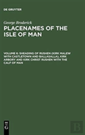 Sheading Of Rushen (Kirk Malew With Castletown And Ballasalla), Kirk Arbory And Kirk Christ Rushen With The Calf Of Man