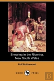 Shearing In The Riverina, New South Wale