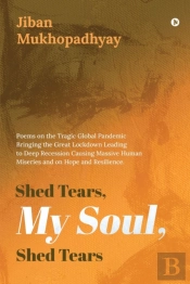 Shed Tears, My Soul, Shed Tears