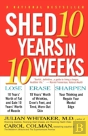 Shed Ten Years In Ten Weeks