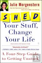 Shed Your Stuff, Change Your Life