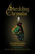 Shedding The Chrysalis