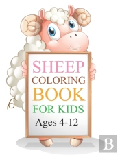 Sheep Coloring Book For Kids Ages 4-12