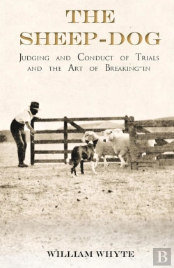 Bertrand.pt - Sheep-Dog - Judging And Conduct Of Trials And The Art Of Breaking-In