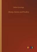 Sheep, Swine And Poultry