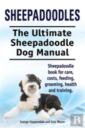 Sheepadoodles. Ultimate Sheepadoodle Dog