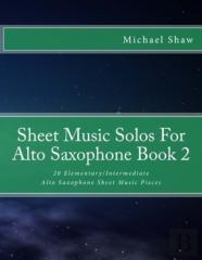 Sheet Music Solos For Alto Saxophone Book 2