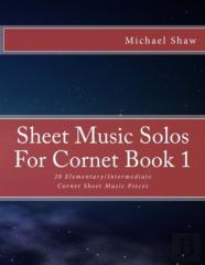 Sheet Music Solos For Cornet Book 1