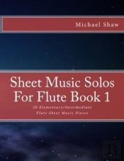 Sheet Music Solos For Flute Book 1