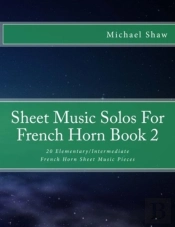Sheet Music Solos For French Horn Book 2