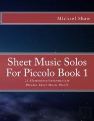 Sheet Music Solos For Piccolo Book 1