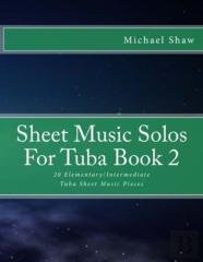 Sheet Music Solos For Tuba Book 2
