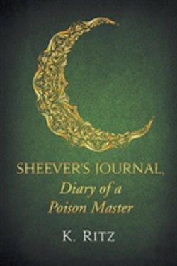 Bertrand.pt - Sheever'S Journal, Diary Of A Poison Master