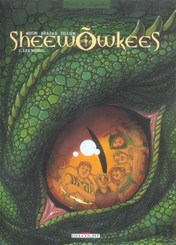 Bertrand.pt - Sheewõwkees T.2 ; Les Worgs