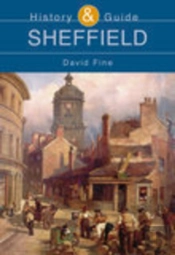 Sheffield: History And Guide
