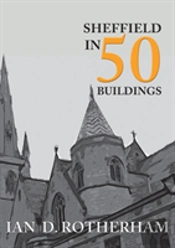 Sheffield In 50 Buildings