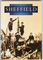 Sheffield In Old Photographs