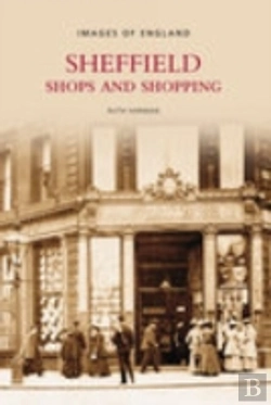 Bertrand.pt - Sheffield Shops And Shopping: Images Of England