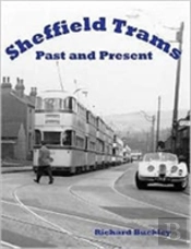 Sheffield Trams Past And Present