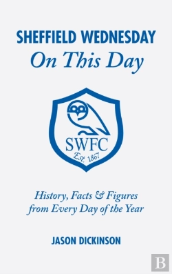 Bertrand.pt - Sheffield Wednesday On This Day