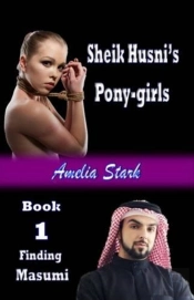 Sheik Husni'S Pony-Girls: Finding Masumi