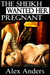 Sheikh Wanted Her Pregnant