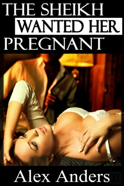 Bertrand.pt - Sheikh Wanted Her Pregnant