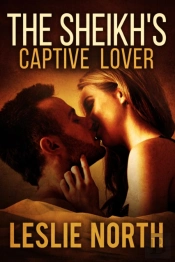 Sheikh'S Captive Lover