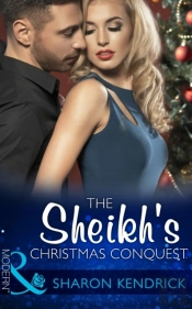 Sheikh'S Christmas Conquest