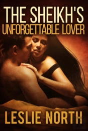 Sheikh'S Unforgettable Lover