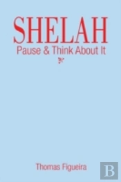 Shelah: Pause & Think About It