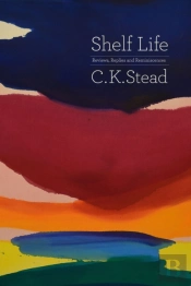 Shelf Life: Reviews, Replies And Reminiscences