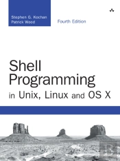 Shell Programming In Unix, Linux And Os X