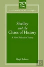 Shelley And The Chaos Of History