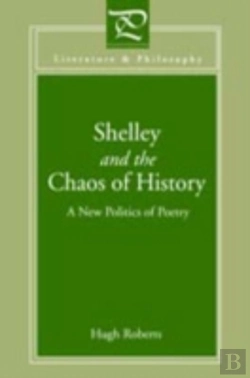 Bertrand.pt - Shelley And The Chaos Of History