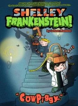Bertrand.pt - Shelley Frankenstein! (Book One): Cowpiggy