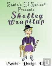 Shelley Wrapitup Master Design Elf