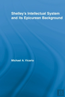 Bertrand.pt - Shelley'S Intellectual System And Its Epicurean Background