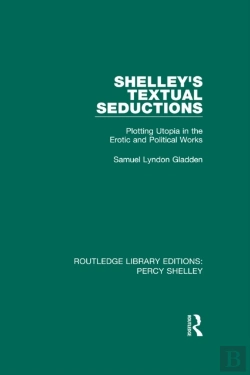 Bertrand.pt - Shelley'S Textual Seductions