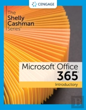 Shelly Cashman Series Microsoft Office 365 & Introductory