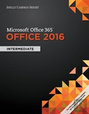 Shelly Cashman Series Microsoftaâ®Office 365 & Office 2016
