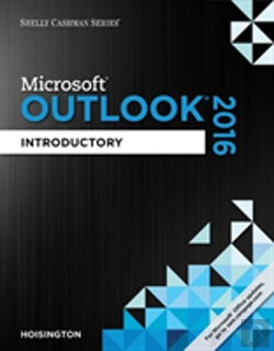Bertrand.pt - Shelly Cashman Seriesaâ® Microsoftaâ® Office 365 & Outlook 2016
