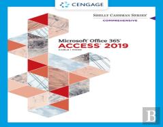 Shelly Cashman Seriesaâ® Microsoftaâ® Office 365aâ® & Accessaâ®2019 Comprehensive