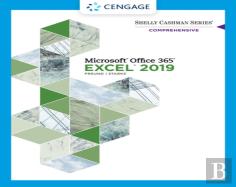 Shelly Cashman Seriesaâ® Microsoftaâ® Office 365aâ® & Excelaâ® 2019 Comprehensive
