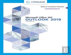 Shelly Cashman Seriesaâ® Microsoftaâ® Office 365aâ® & Outlook 2019 Comprehensive