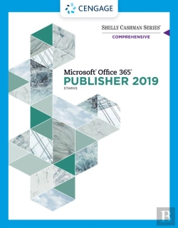 Bertrand.pt - Shelly Cashman Seriesaâ® Microsoftaâ® Office 365aâ® & Publisher 2019aâ® Comprehensive