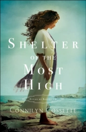 Shelter Of The Most High (Cities Of Refuge Book #2)
