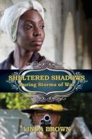Sheltered Shadows During Storms Of War