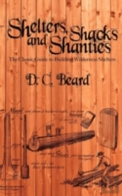 Shelters, Shacks, And Shanties