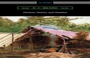 Shelters, Shacks, And Shanties